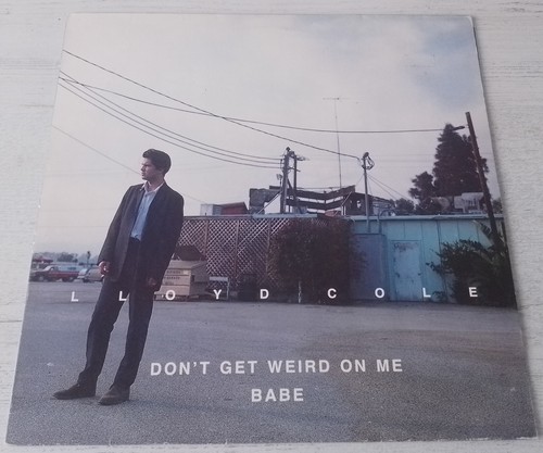 Lloyd cole don get - -, weird